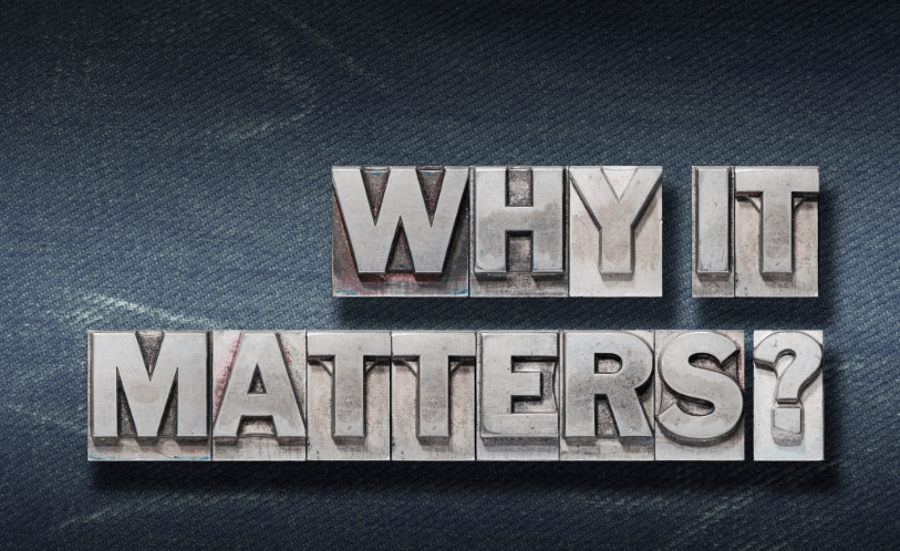why it matters